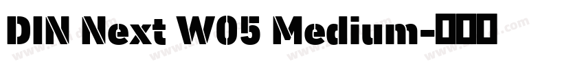 DIN Next W05 Medium字体转换